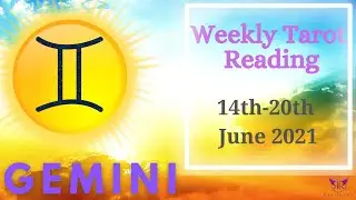 GEMINI Weekly Tarot 14th June 2021 |&ldquo;Happy Birthday Gemini!&rdquo;| #Gemini #June #Tarot