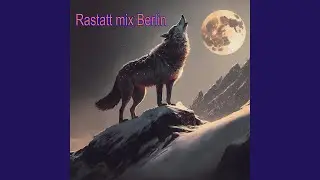 Rastatt Mix Berlin