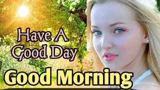 Wishing a Good Day Quotes&nbsp;| Inspirational Have a Good Day Quotes