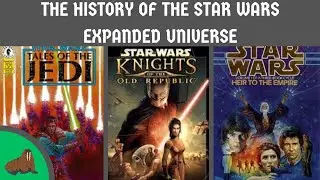 The History of The Star Wars Expanded Universe