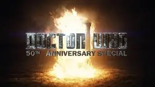 Doctor Who: Fan 50th Anniversary Special Trailer - in 3D