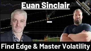 Find Edge and Trade Volatility with Euan Sinclair | the Outlier Podcast