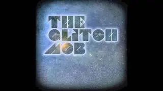 The Glitch Mob - Fortune Days