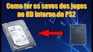 COMO TER OS SAVES DOS JOGOS SALVOS NO HD INTERNO DO PS2