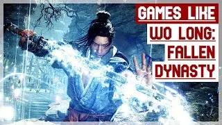 5 Games To Play If You Like Wo Long: Fallen Dynasty