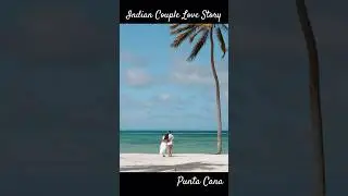 Private beach in Punta Cana. Best for couple love story photo shoots. #puntacana #indian #lovestory