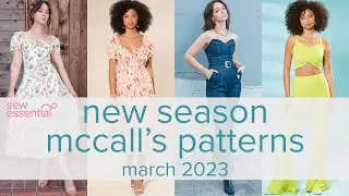 McCall's New Season Sewing Patterns - March 2023