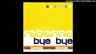 Rabanne - Bye Bye (Bubblegum italodance)
