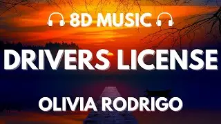 Olivia Rodrigo - drivers license | 8D Audio 🎧