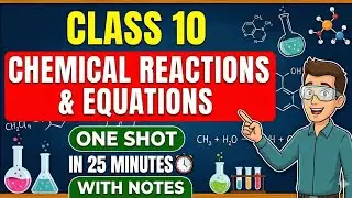 Chemical Reactions and Equations class 10 full chapter | Class 10 Science Chapter 1 CBSE