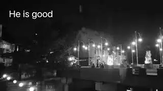 He is good by. Cae