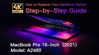 How to replace the battery for MacBook Pro 16-inch A2485 (2021)