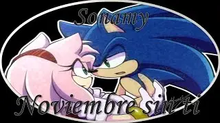 Sonamy~Noviembre sin ti~