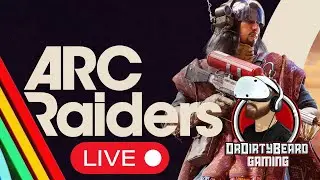Heading Topside!! - ARC Raiders LIVE
