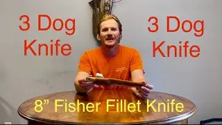 3 Dog Knife Fisher 8&rdquo; Fillet Knife Review
