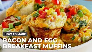 How to Make Bacon and Egg Breakfast Muffins