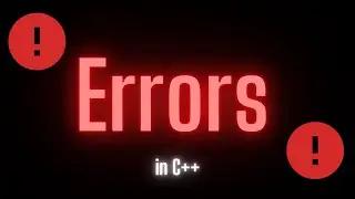 Errors in C++ - Errors make your programs ill