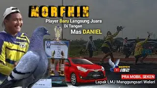 FINAL MANTUL‼️MORFHIN SABET JUARA 1 PRA LOMBA MOBIL SEKEN 