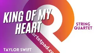 King Of My Heart (Taylor Swift) for String Quartet | SHEET MUSIC