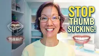 Thumb Sucker? Tips to Stop Thumb Sucking!