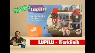 LUPILU Tierklinik von LIDL &ndash; Besser als LEGO? 🤔 Aufbau & erster Eindruck | CL-14759