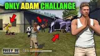 ONLY ADAM CHALLENGE GAME PLAY VIDEO (DAD GAMING YT)🔥1M+