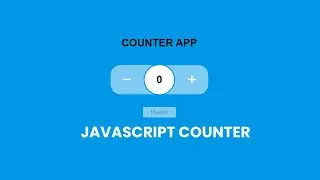 How To Create a JavaScript Counter | JavaScript Counter