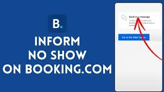 How to Inform No Show on Booking.com