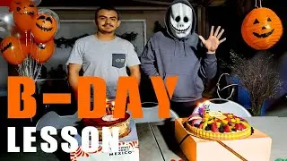 What I Learned On My Bday