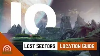 Destiny 2 | Lost Sectors on IO - All Three locations and guides