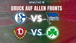 DRUCK AUF ALLEN FRONTS! Warum Spieltag 18 f&uuml;r viele Teams brandgef&auml;hrlich wird | SpieltagsCheck #18