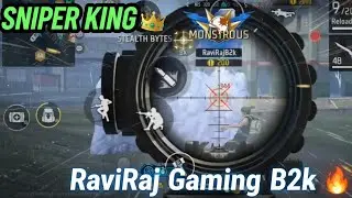 The Real SNIPER KING 👑 | RaviRaj Gaming B2k | Free Fire Monstrous Gameplay 🔥