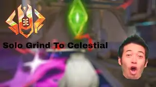 Solo Grind To Celestial! Grandmaster 3 Start