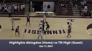 Highlights Abingdon vs Tn High Dec11,2021
