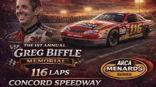 Round 10 of 14 - Greg Biffle Memorial 116 - ARCA @ Concord
