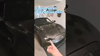 How to clean the soft top drains on 2016-2025 ND Mazda Miata. No more water inside your cabin!