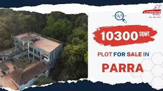 Excellent plot in Parra ,North Goa| 10300 sqmts| Goa