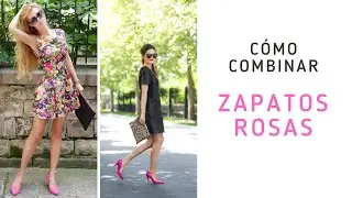 ¿Cómo Combinar Zapatos Rosas?  - 20 Looks