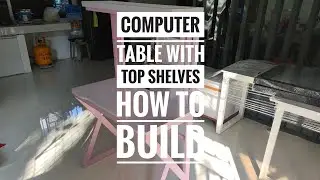 PAANO GUMAWA NG COMPUTER GAMING TABLE WITH TOP SHELVES ( FULL DETAILS )