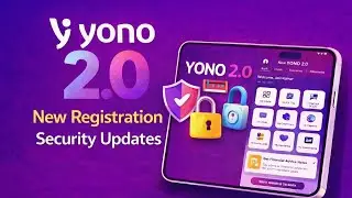 New YONO 2.0 SBI Registration With Security Updates 2026 | Security Updates के साथ नया YONO 2 #yono