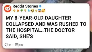Моя 8-летняя дочь потеряла сознание, и её срочно доставили в больницу. Врач сказал, что она... #r...