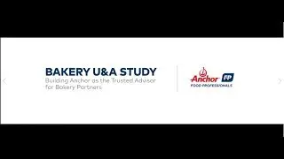 Anchor Food Professionals - Bakery U&A study