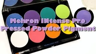MEHRON INTENSE PIGMENTS || Swatch Video