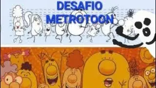 DESAFIO METROTOON QUANTOS CARTAZES DE METROTOONS APARECEM NA TELA???