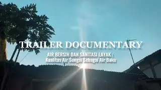 Trailer Video Dokumenter SDG's 6.3.2b