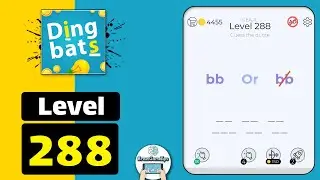Dingbats Level 288 bb Or bb Walkthrough