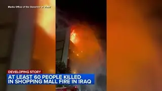 At least 60 killed in Iraq shopping mall fire