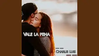 Vale La Pena