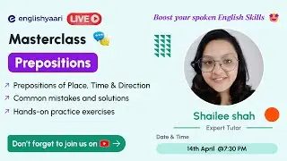 Prepositions Masterclass | Join Live with EnglishYaari Tutor Shailee Shah #englishyaari