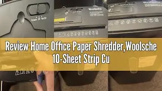 Review Home Office Paper Shredder,Woolsche 10-Sheet Strip Cut with 3.17-Gallon Basket,P-2 Security L